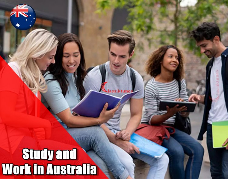 Study and Work in Australia - Essential Guide for International Students