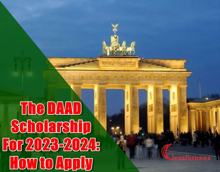 The DAAD Scholarship for 2023: How to Apply and What You Need to Know