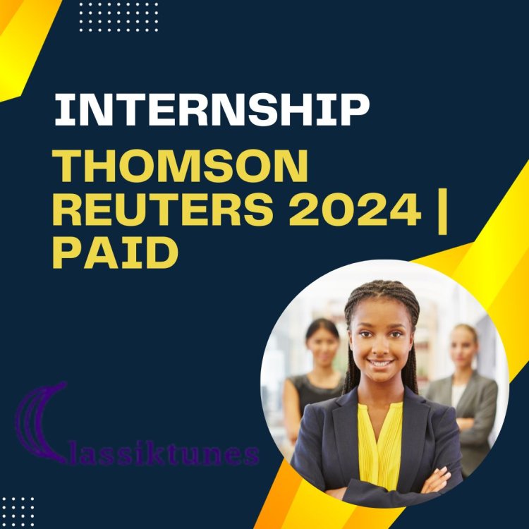 Thomson Reuters Internship 2024 | Paid